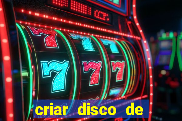 criar disco de boot windows